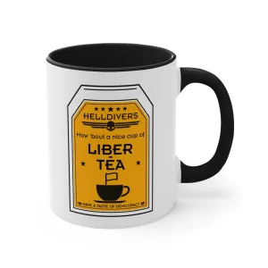 Helldivers 2 Inspired How 'bout a nice cup of LIBERTEA Mug Coffee Mug, 11oz